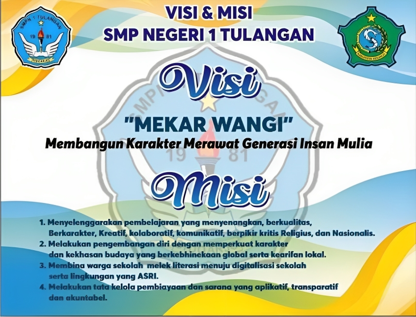 VISI dan MISI SMPN 1 TULANGAN "MEKAR WANGI"
